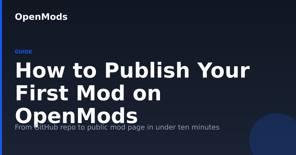 How to Publish Your First Mod on OpenMods | OpenMods Guide
